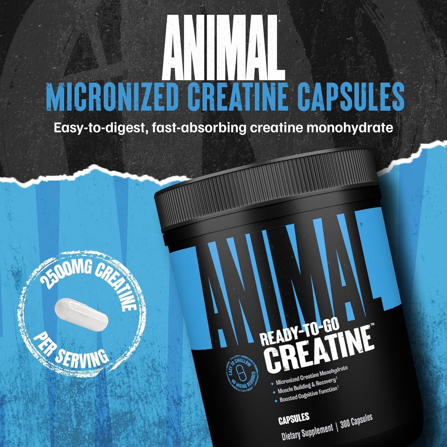 Animal Micronized Creatine Monohydrate Capsules - 300 Caps, 2500mg per Serving for Muscle Growth, Strength, and Endurance